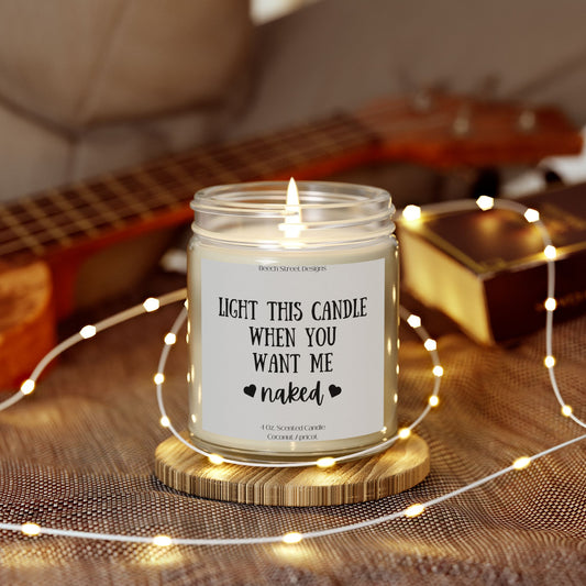 Light This Candle When You Want Me Naked Candle